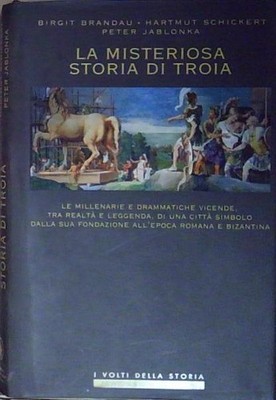 Brandau DIE GEHEIMNISVOLLE GESCHICHTE TROJANA Newton Compton Verlag 2007
