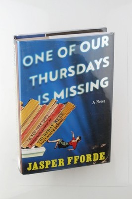 Signed First Edition Fforde, Jasper - One of Our Thursdays Is Missing Viking har