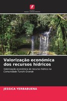 Jessica Yerbabuena | ValorizaçãO EconóMica Dos Recursos HíDricos | Taschenbuch