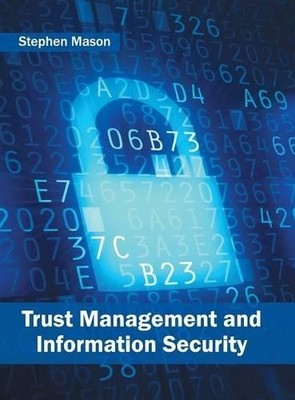 Trust Management and Information Security (Hardback) (UK IMPORT)