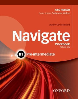 Navigate Pre-Intermediate B1 Workbook without Key and CD Pack By