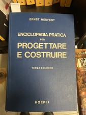 Enciclopedia Pratica per Progettare e Costruire Neufert Hoepli 1976 Architettura