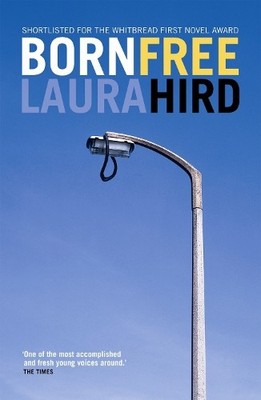 Born Free (''Rebel Inc'') (Rebel Inc S) by Hird, Laura 1841950483 FREE Shipping