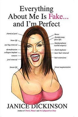 Everything About Me Is Fake . . . A..., Dickinson, Jani