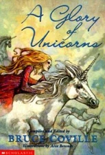 A Glory Of Unicorns - Mass Market Paperback By Bruce Coville - GOOD