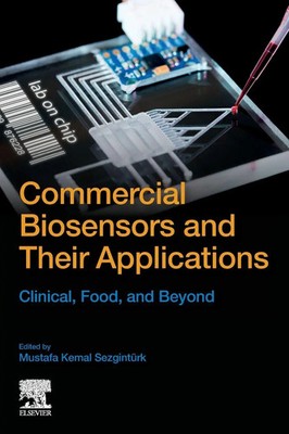 Commercial Biosensors and Their Applications | Clinical, Food, and Beyond | Buch