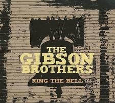 Ring the Bell by Gibson Brothers [Audio CD]