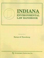 Indiana Environmental Law Handbook, Paperback by Barnes; Thornburg, Like New ...