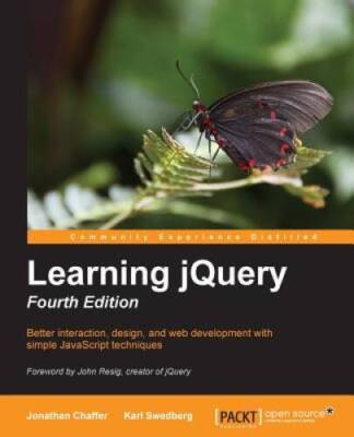 Learning jQuery  - Fourth Edition - Paperback By Jonathan Chaffer - GOOD