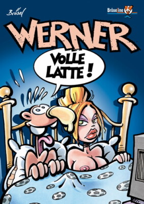 Werner Band 11: Volle Latte! Bröseline Verlag