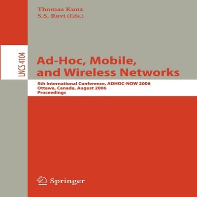 Ad-Hoc Mobile and Wireless Networks 5th International Conference