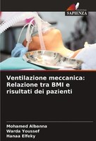 Ventilazione Meccanica: Relazione Tra BMI E Risultati Dei Pazienti Warda Youssef