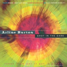 ARLINE BURTON - SHOT IN THE DARK U.S. CD-SINGLE 1994 6 TRACKS
