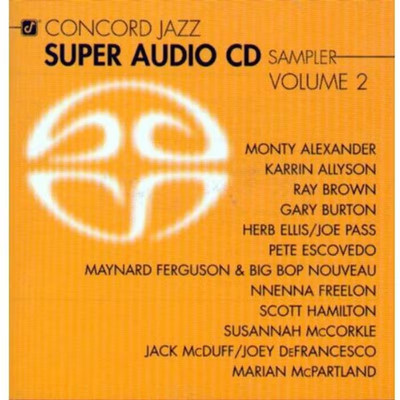 Concord Jazz Super Audio CD Sampler, Vol. 2 by Various (Super Audio CD SACD)