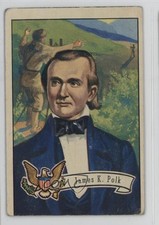 1952 Bowman US Presidents James K Polk #14 0ii1