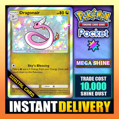 Dragonair - Pokemon TCG Pocket - Shiny   Mega Shine - English - Fast Trade  