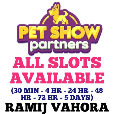 1 x PARTNER SLOTS - PET SHOW PARTNERS EVENT (100% GUARANTE) PARTNER EVENT