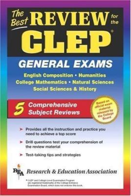CLEP General Exam (REA) -The Best Exam Review for the CLEP General (CLEP Test...