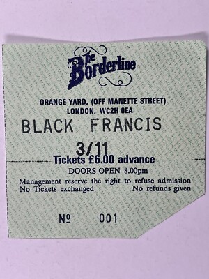 Black Francis Ticket Pixies Original The Borderline London November 3rd 1990