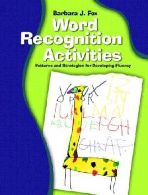 Word Recognition Activities: Patterns and Strategies for Developing  - GOOD