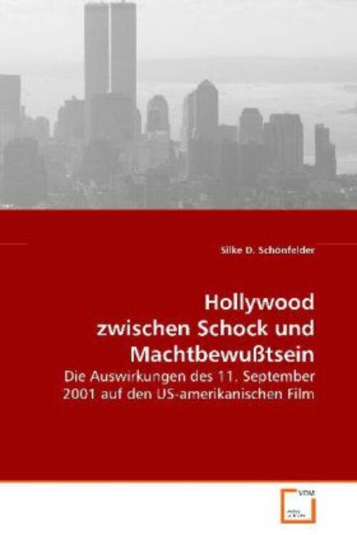 Thumbnail - Silke D. Schönfelder | Hollywood Zwischen Schock Und Machtbewußtsein |