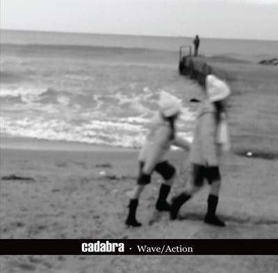 Cadabra CD Wave/Action (New Wave, Post Punk, The Cure, New Order, Mission) NEU