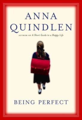 Being Perfect - hardcover, Anna Quindlen, 9780375505492, new