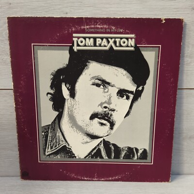 Tom Paxton - Something In My Life - 12'' Vinyl LP Record Album - G / VG Con 
