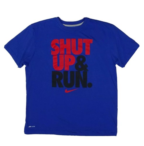 shut up and run nike shirt 