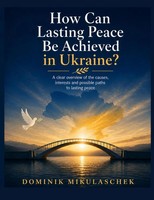 Dominik Mikulaschek | How Can Lasting Peace Be Achieved In Ukraine? | Buch