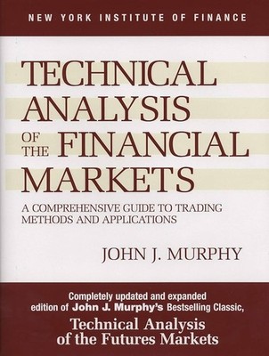 Study Guide to Technical Analysis of the Financial Markets: a Comprehensive Guid