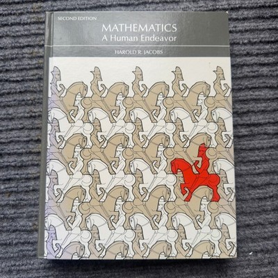 Mathematics A Human Endeavor Harold R Jacobs 2nd Ed Hardcover