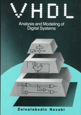 Vhdl: Analysis and Modeling of Digital Systems (MCGRAW HILL SERIES IN ELECTR...