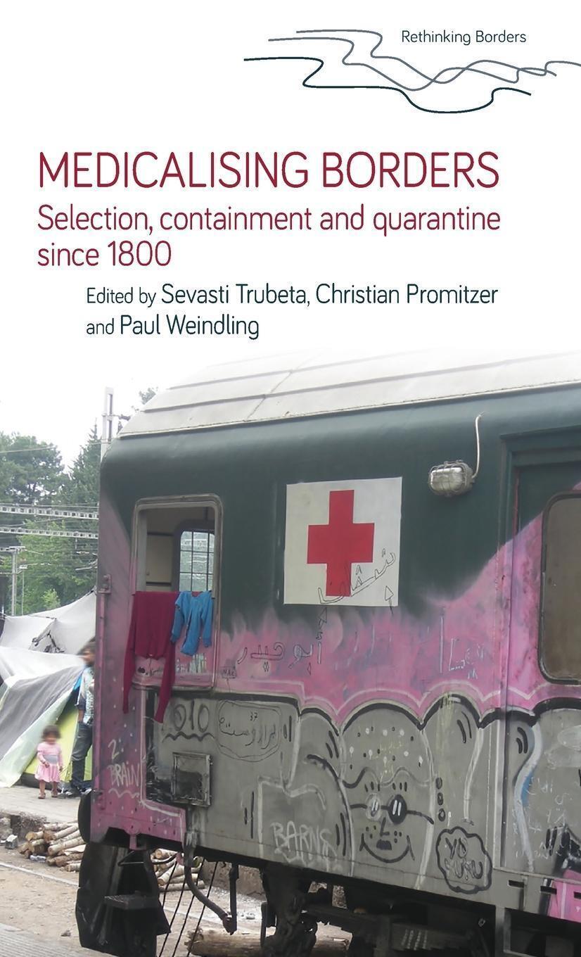 Thumbnail - Paul Weindling | Medicalising Borders | Buch | Englisch (2021) |