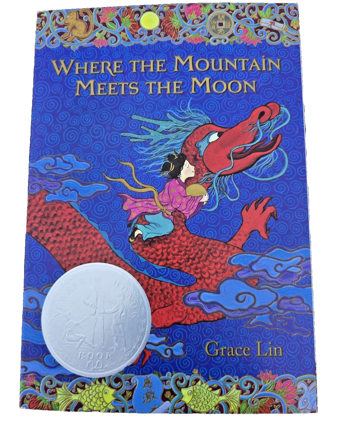 Where the Mountain Meets the Moon by Grace Lin (2011, Trade Paperback)