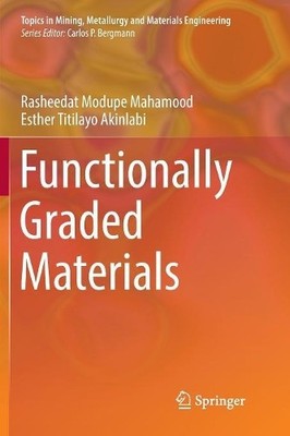 Functionally Graded Materials - 9783319852362