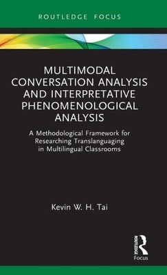 Multimodal Conversation Analysis and Interpretative Phenomenological Analysis: