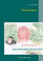 Peter Witsch | Die Gesetzlosen | Taschenbuch | Deutsch (2020) | 28 S.