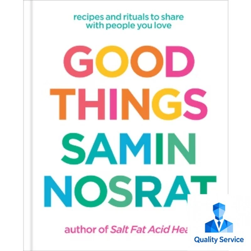 Good Things - by Samin Nosrat (Hardcover)