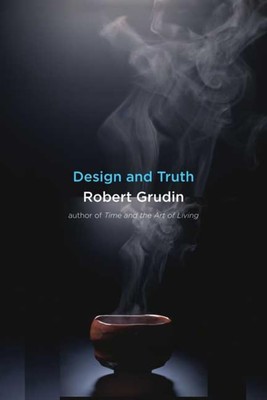 Design and Truth, Robert Grudin