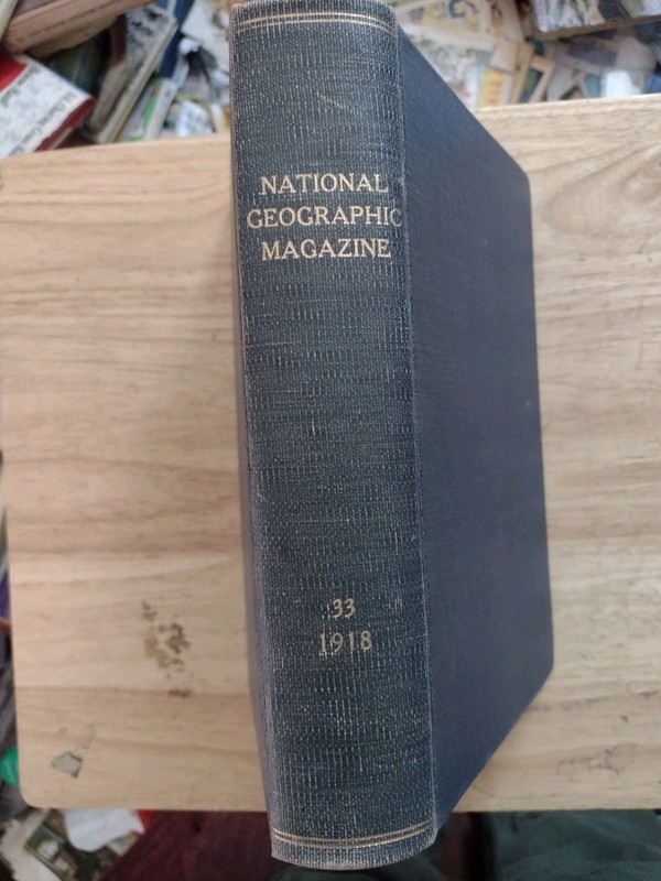 National Geographic Magazine January-June 1918 Covers And Maps Included 