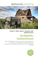 Frederic P. Miller (U. A.) | Qu'appelle, Saskatchewan | Taschenbuch | Englisch