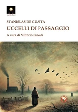 Vittorio Fincati Stani Libri De Guaita Stanislas - Uccell (Hardback) (UK IMPORT)