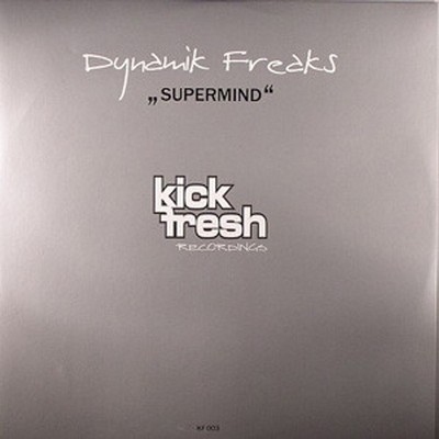 Dynamik Freaks - Supermind (Vinyl 12'' - 2005 - DE - Original)