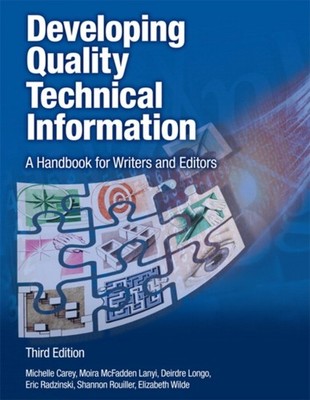 DEVELOPING QUALITY TECHNICAL INFORMATIO by Michelle Carey Paperback Self Help