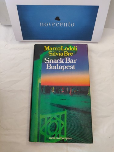 Marco Lodoli - Silvia Bre = SNACK BAR BUDAPEST, prima edizione ottimo