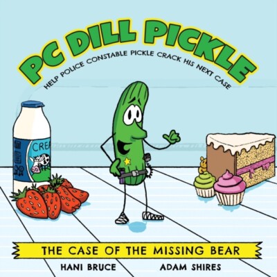 Bruce - PC Dill Pickle   The Case of the Missing Bear - New paperback  - P555z
