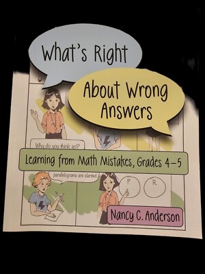 What's Right About Wrong Answers : Learning from Math Mistakes, Grades 4-5, P...