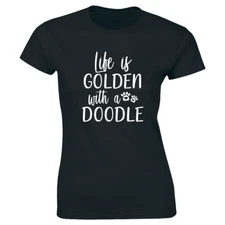 Life Is Golden With A Doodle T-Shirt for Women