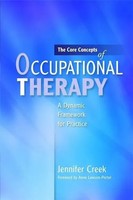 Jennifer Creek | The Core Concepts Of Occupational Therapy | Taschenbuch (2010)